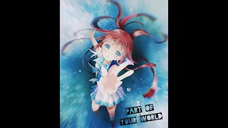 A Lull In The Sea AMV (Manaka) ~ Part Of Your World