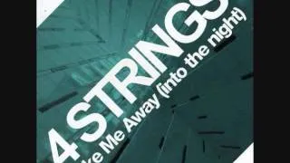 4 Strings- Take Me Away (Radio Edit)