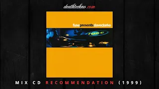 DT:Recommends | fuse presents - Dave Clarke (1999) Mix CD