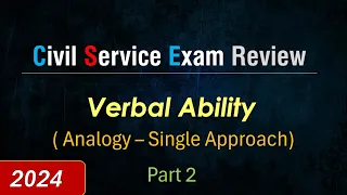 PH Civil Service Exam (CSE) - Verbal Ability - Analogy  - Single Approach (Part 2)