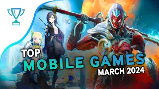 🏆 TOP of the Best Mobile Games for March 2024 - Free and Premium [Android & iOS]