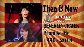 [Then & Now] BEVERLEY CRAVEN - Promise Me 1990/ 2018