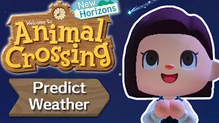 How to use MeteoNook to Predict your Weather | Animal Crossing New Horizons