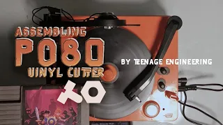 Assembling PO80 DIY Record Factory From Teenage.Engineering