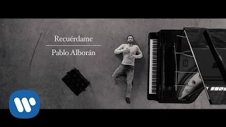 Pablo Alborán - Recuérdame (Videoclip oficial)