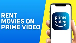 How to Rent Movies on Prime Video in iPhone/Android - Easy