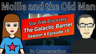 Star Trek Discovery Review: S04E10 The Galactic Barrier