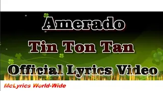 Amerado Tintontan Lyrics Video