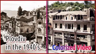 Colorized Historical video of Plovdiv  in 1940's