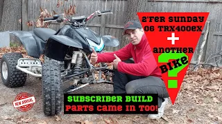 Trx400ex For Parts We Need, Unboxing 426 Kit, and Bonus Bike Today