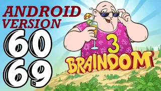 Braindom 3 - Level 60,61,62,63,64,65,66,67,68,69 | Android Version