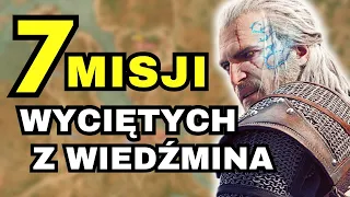 7 MISJI WYCIĘTYCH Z WIEDŹMINA 3 DZIKI GON