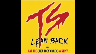 Terror Squad - Lean Back (Clean)