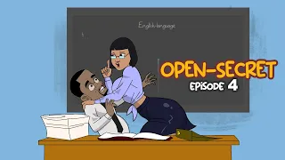 THE OPEN SECRET (EPISODE 4)