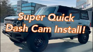 2021 Ford Bronco 3 MINUTE dash cam installation!!