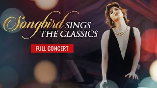 SONGBIRD SINGS THE CLASSICS (Full Concert) - Regine Velasquez
