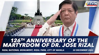 126th Anniversary of the Martyrdom of Dr. Jose Rizal  12/30/2022