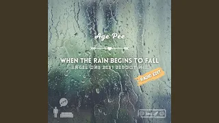 When the Rain Begins to Fall (Angel One 2k21 Reboot Mix) (Radio Edit)