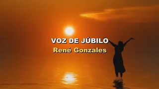 Voz de júbilo - René Gonzales