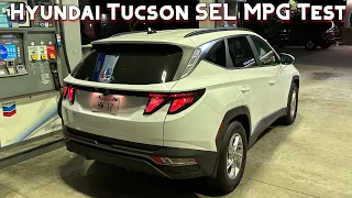 Hyundai Tucson SEL Real World Fuel Economy Test