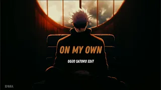 On my own - Gojo Satoru Edit