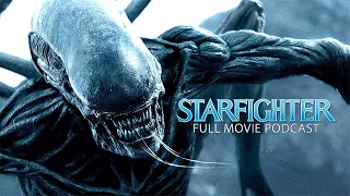 Alien: Covenant (2017) | "Why Does This Movie Exist?" | Starfighter Full Movie Podcast Episode 15 |