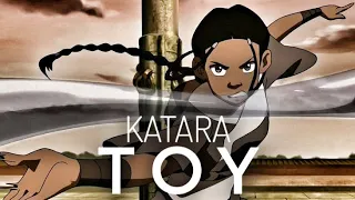 [AVATAR]:ATLA.    KATARA// Toy