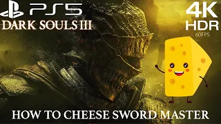 DARK SOULS 3: How to cheese Sword Master (PS5 Gameplay)