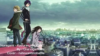 Noragami aragoto - Kyouran Hey Kids!! [natewants to battle dub cover] 1 hour