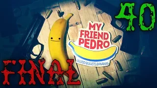 Прохождение My Friend Pedro #40 ФИНАЛ