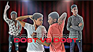 DOST VS DOST||JHAGDA||Legend Vines||