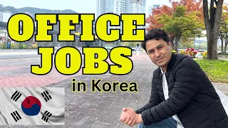 How to get Office Jobs in South Korea : (Secrets you don't know )