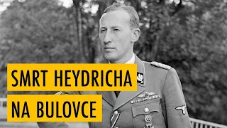 Operace Anthropoid: Poslední dny života Reinharda Heydricha