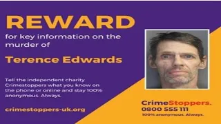 Terence Edwards Murdered  (£10k reward for the killer 2020 update)