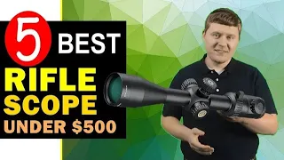 Best Budget Rifle Scope in 2022 🏆 Top 5 Best Rifle Scope under $500