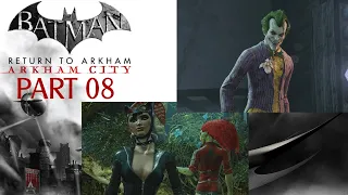 Batman: Return to Arkham - Arkham City - Part 08 - The Steel Mill