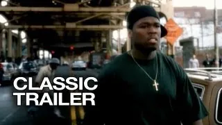 Get Rich or Die Tryin' (2005) Official Trailer # 1 - 50 Cent HD
