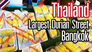 EP. 1 The Largest Durian Street food in Bangkok, Thailand