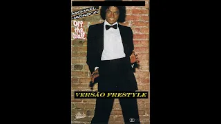 Michael Jackson - Off The Wall (Versão Freestyle) DJ Marcus Augusto #remixmusic #funkantigo