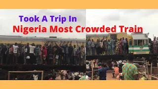 Trip On Nigeria Most Crowded Train In Lagos (Lagos-Ogun MTTS)
