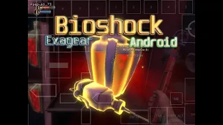 Bioshock на Android (ExaGear, Snapdragon 870, T+Z, Wine 5.0.4 Hugo)