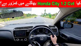 Honda City 1.2 CVT Drive | Is it a Underpower Car as Compared to 1.5 Cvt?
