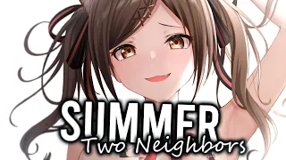 Nightcore ➥ Summer ~ Two Neighbors (Lyrics)