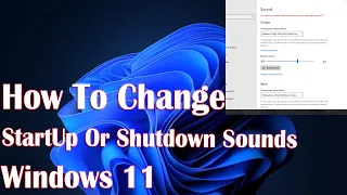 How To Change StartUp Or Shutdown Sounds Windows 11