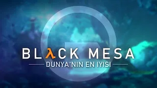 REBIRTH OF THE LEGEND OF HALF-LIFE - BLACK MESA