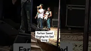 Farhan Saeed Singing his Sad Song 👍 #farhansaeed