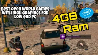 Best open world games with high graphics for Low end PC || 4gb ram, Intel HD graphics.