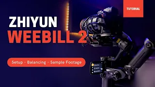 Zhiyun Weebill 2 Pro setup and balancing - complete step-by-step