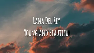 Lana Del Rey - Young And Beautiful (Перевод & текст)