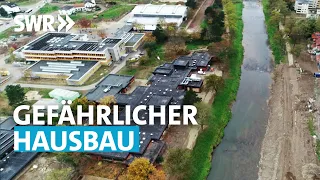 Wer stoppt riskante Neubauprojekte an der Ahr? | SWR Zur Sache! Rheinland-Pfalz